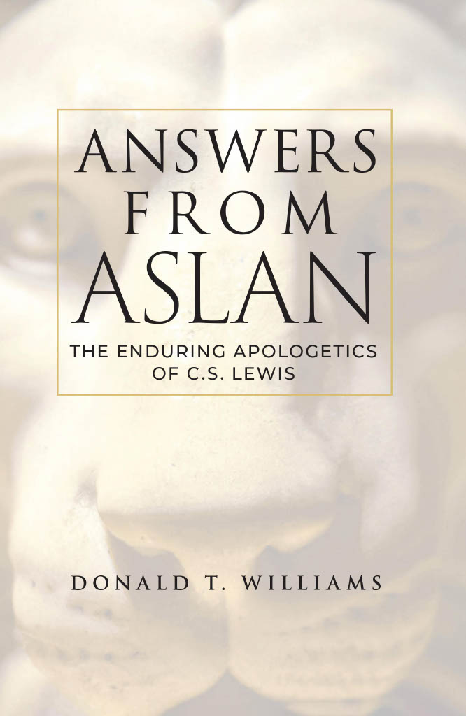 Answers from Aslan - the Enduring Apologetics of CS Lewis